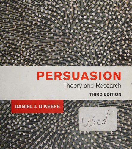 Persuasion: Theory and Research — Daniel J. O'Keefe (2015)