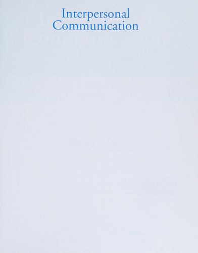 Interpersonal Communication: Competence and Contexts — Shelley D. Lane (2010)