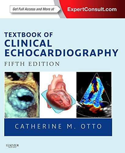 Textbook of Clinical Echocardiography — Catherine M. Otto, MD (2013)