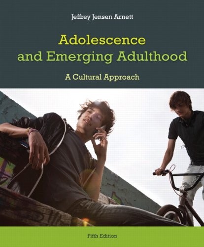Adolescence and Emerging Adulthood — Jeffrey Jensen Arnett (2013)
