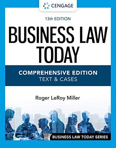 Business Law Today, Comprehensive — Roger LeRoy Miller (2021)