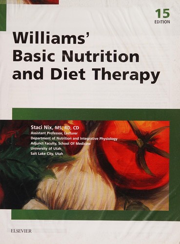 Williams' Basic Nutrition and Diet Therapy — Staci Nix (2017)