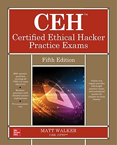 CEH Certified Ethical Hacker Practice Exams, Fifth Edition — Matt Walker (2022)