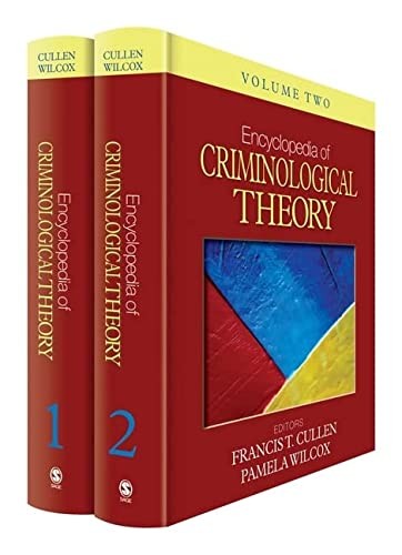 Encyclopedia of Criminological Theory — Francis T. Cullen et al. (2010)