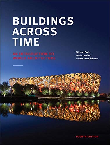 Buildings Across Time: An Introduction to World Architecture — Michael Fazio et al. (2012)