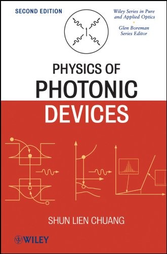 Physics of Photonic Devices — Shun Lien Chuang (2009)