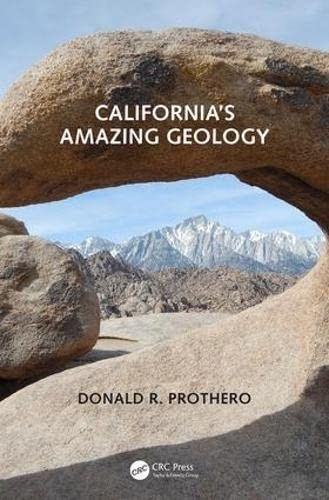California's Amazing Geology — Donald R. Prothero (2017)