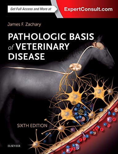 Pathologic Basis of Veterinary Disease — James F. Zachary (2017)