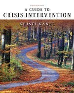 A Guide to Crisis Intervention — Kristi Kanel (2018)