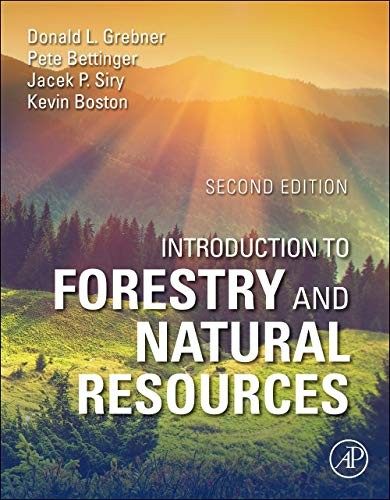 Introduction to Forestry and Natural Resources — Donald L. Grebner et al. (2021)