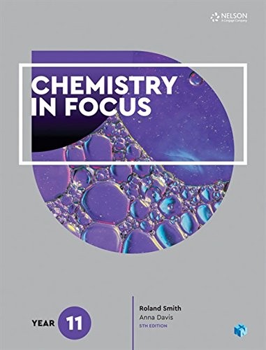 Chemistry in Focus Year 11: Preliminary — Roland Smith et al. (2017)