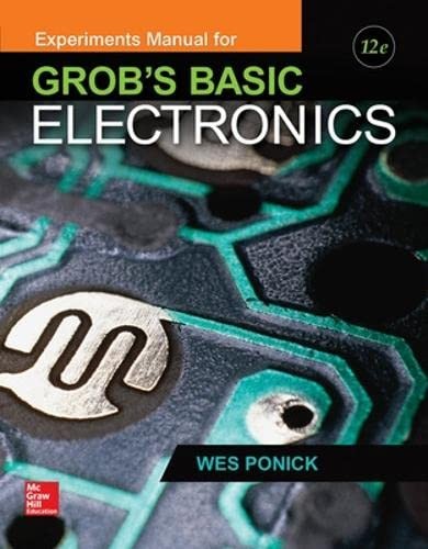 Experiments Manual for use with Grob's Basic Electronics — Wes Ponick (2015)