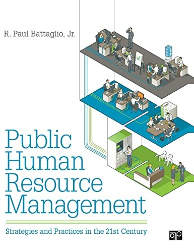 Public Human Resource Management — R. Paul Battaglio Jr. (2014)