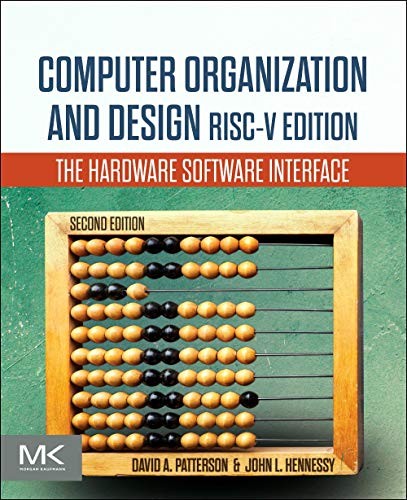 Computer Organization and Design RISC-V Edition: The Hardware Software Interface — David A. Patterson et al. (2021)