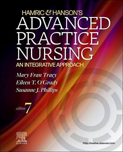 Hamric and Hanson's Advanced Practice Nursing: An Integrative Approach — Mary Fran Tracy et al. (2022)