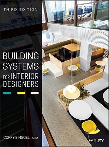 Building Systems for Interior Designers — Corky Binggeli (2016)