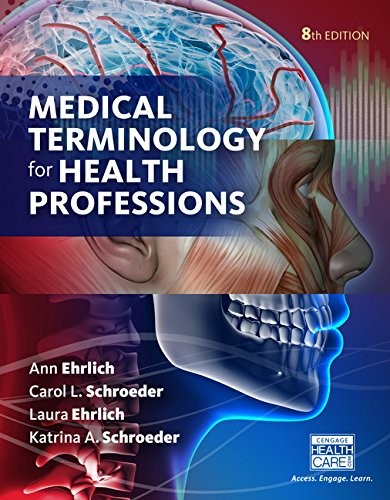 Medical Terminology for Health Professions (Hardcover) — Ann Ehrlich et al. (2016)