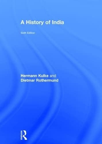 A History of India — Hermann Kulke et al. (2016)