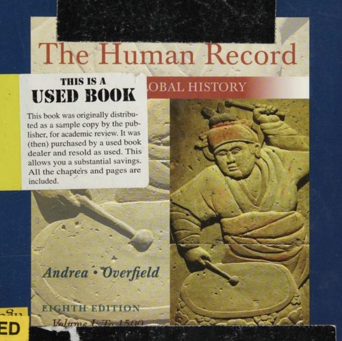 The Human Record: Sources of Global History, Volume II: Since 1500 — Alfred J. Andrea et al. (2015)