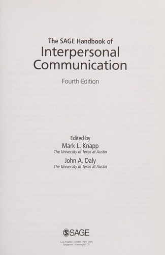 The SAGE Handbook of Interpersonal Communication — Mark L. Knapp et al. (2011)