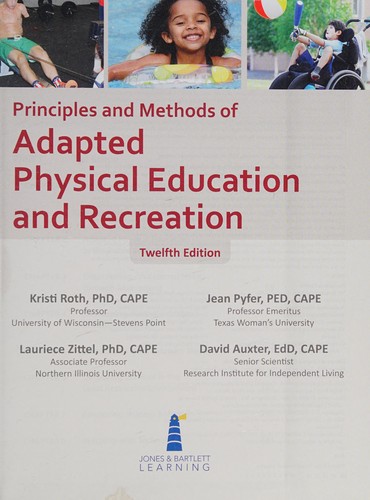 Principles and Methods of Adapted Physical Education & Recreation — Kristi Roth et al. (2016)