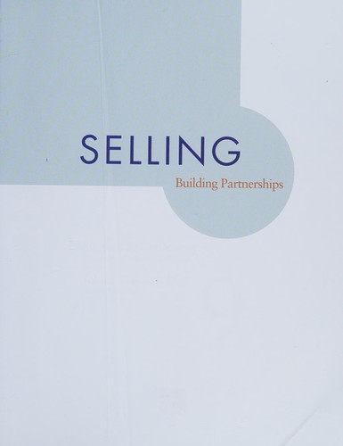 Selling: Building Partnerships - ISE — Stephen B. Castleberry, John F. Tanner, Jr. (2016)