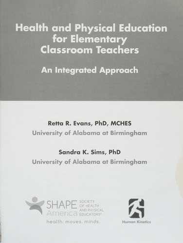 Health and Physical Education for Elementary Classroom Teachers: An Integrated Approach — Evans, Retta R. et al. (2016)