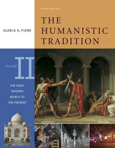 The Early Modern World to the Present — Gloria K. Fiero (2005)