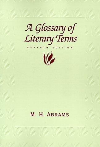 A Glossary of Literary Terms — Meyer Howard Abrams (1999)