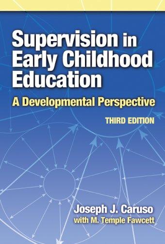 Supervision in Early Childhood Education — Joseph J. Caruso et al. (2007)