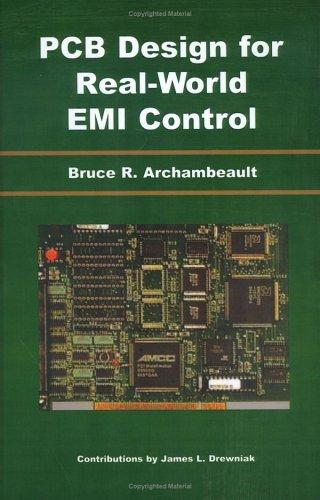 PCB Design for Real-World EMI Control — Bruce R. Archambeault et al. (2002)