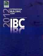 2012 International Building Code By International Code Council