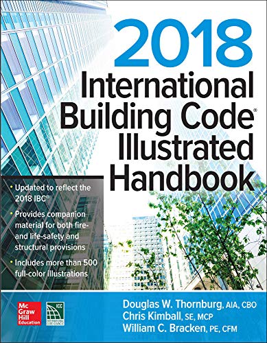 2018 International Building Code Illustrated Handbook — Douglas W. Thornburg et al. (2018)