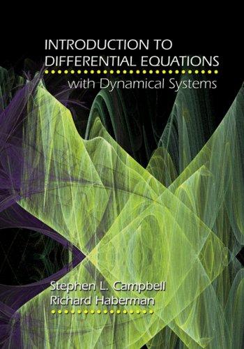 Introduction to Differential Equations with Dynamical Systems — Stephen L. Campbell et al. (2008)