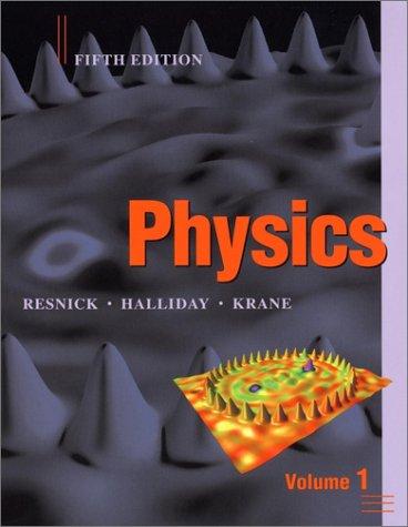 Physics, Volume 1 — Robert Resnick et al. (2002)