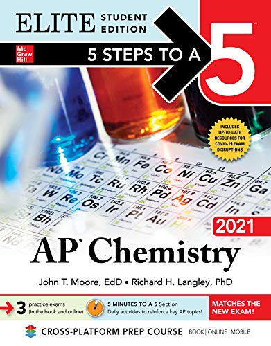 5 Steps to a 5: AP Chemistry 2021 Elite Student Edition — Richard H. Langley et al. (2020)
