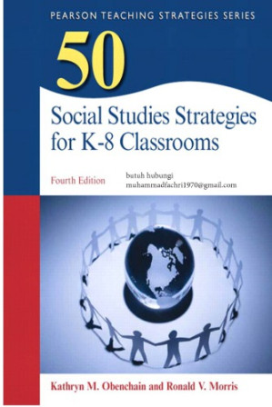 50 Social Studeies Strategies for K-8 Classrooms — Kathryn M. Obenchain et al. (2014)