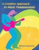 A Creative Approach to Music Fundamentals (Non Media Version) — William M. Duckworth, II (2006)