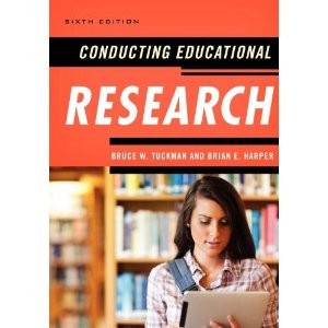 Conducting Educational Research — Bruce W. Tuckman et al. (2012)