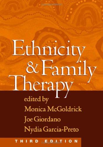 Ethnicity and Family Therapy — Monica McGoldrick et al. (2005)