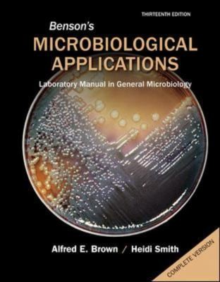 Benson's Microbiological Applications Complete Version — Heidi Smith et al. (2014)