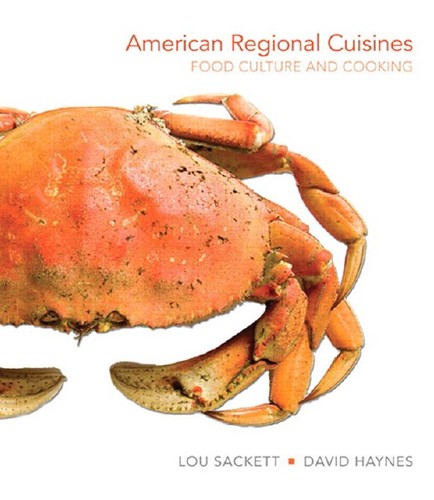 American Regional Cuisines — Lou Sackett et al. (2012)