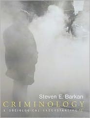 Criminology: A Sociological Understanding — Steven E. Barkan (2011)
