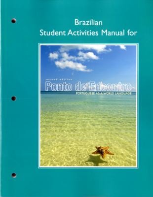 Brazilian Portuguese student activities manual: Ponto de encontro : Portuguese as a world language — Clémence Jouët-Pastré et al. (2012)