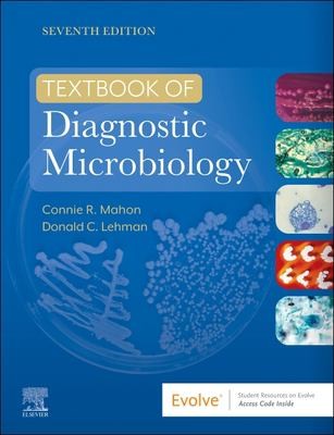 Textbook of Diagnostic Microbiology — Connie R. Mahon et al. (2022)