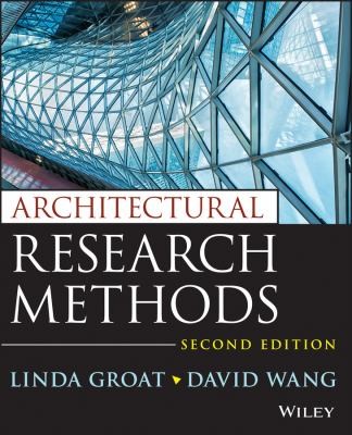 Architectural Research Methods — Linda N. Groat et al. (2013)