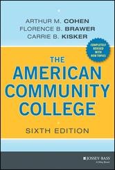 The American Community College — Arthur M. Cohen et al. (2013)