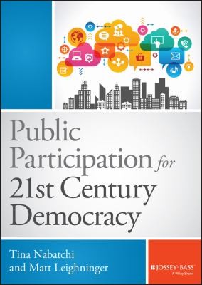 Public Participation for 21st Century Democracy — Tina Nabatchi et al. (2015)