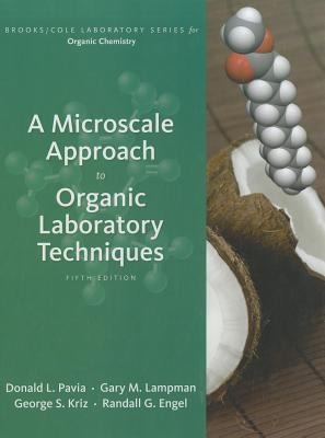 A Microscale Approach to Organic Laboratory Techniques — Donald L. Pavia et al. (2012)