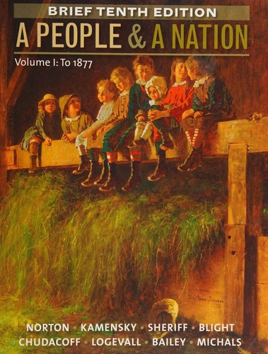 A People and a Nation: A History of the United States, Brief Edition — Mary Beth Norton et al. (2014)
